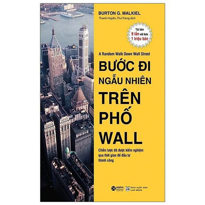 Sách - Bước Đi Ngẫu Nhiên Trên Phố Wall  (Tái Bản 2021) Sách - Bước Đi Ngẫu Nhiên Trên Phố Wall  (Tái Bản 2021)