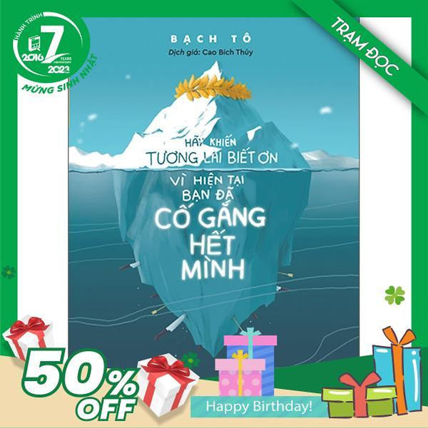 Trạm Đọc Official | Hãy Khiến Tương Lai Biết Ơn Vì Hiện Tại Bạn Đã Cố Gắng Hết Mình