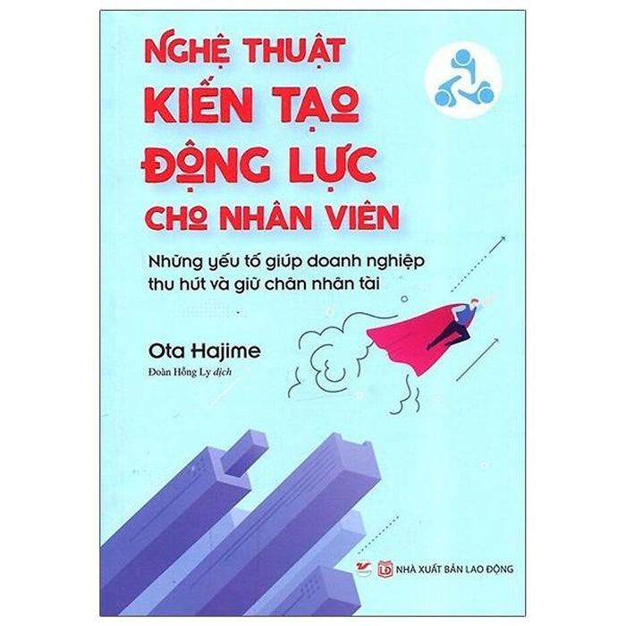 Nghệ Thuật Kiến Tạo Động Lực Cho Nhân Viên - Bản Quyền Nghệ Thuật Kiến Tạo Động Lực Cho Nhân Viên - Bản Quyền