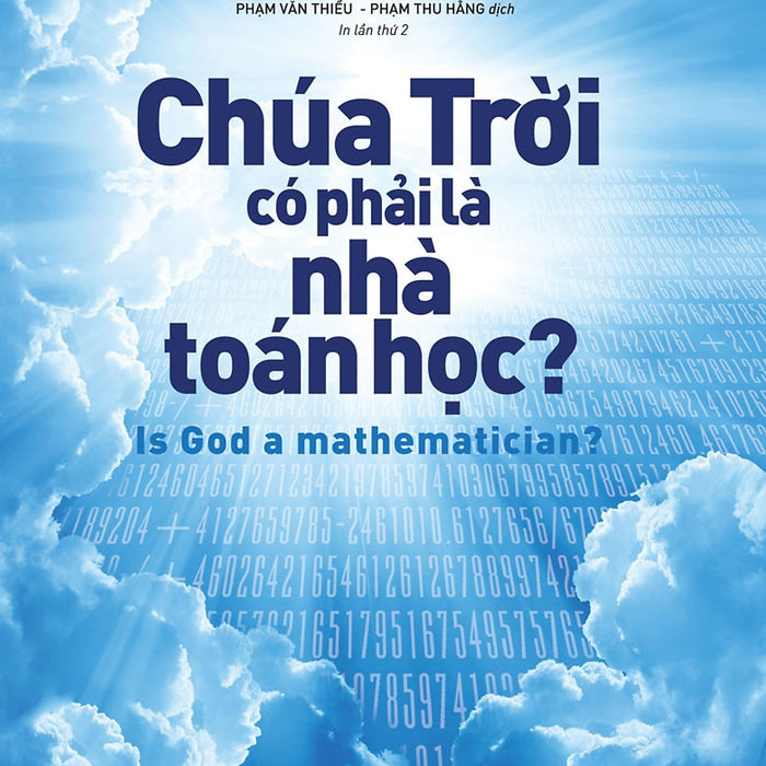 Khoa Học Khám Phá - Chúa Trời Có Phải Là Nhà Toán Học? - Mario Livio - (Bìa Mềm) Khoa Học Khám Phá - Chúa Trời Có Phải Là Nhà Toán Học? - Mario Livio - (Bìa Mềm)
