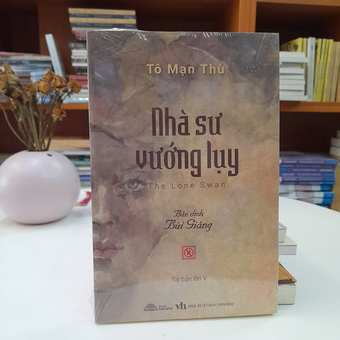 Tiểu Thuyết - Nhà Sư Vướng Lụy (Bùi Giáng Dịch) Tiểu Thuyết - Nhà Sư Vướng Lụy (Bùi Giáng Dịch)