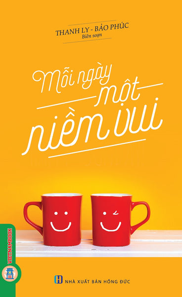 Mỗi Ngày Một Niềm Vui (Tái Bản)