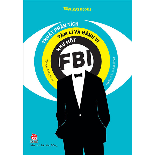 Thuật Phân Tích Tâm Lí Và Hành Vi Như Một Fbi