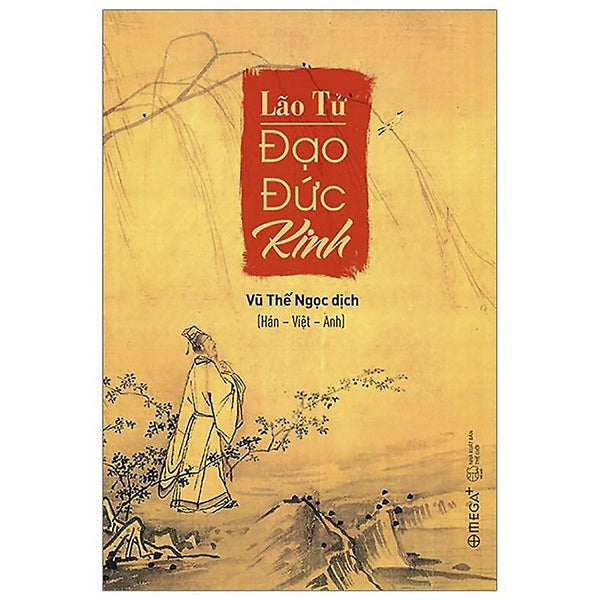 Lão Tử Đạo Đức Kinh (Tái Bản 2022) - Bản Quyền