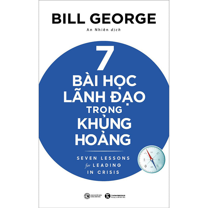 7 Bài Học Lãnh Đạo Trong Khủng Hoảng 7 Bài Học Lãnh Đạo Trong Khủng Hoảng