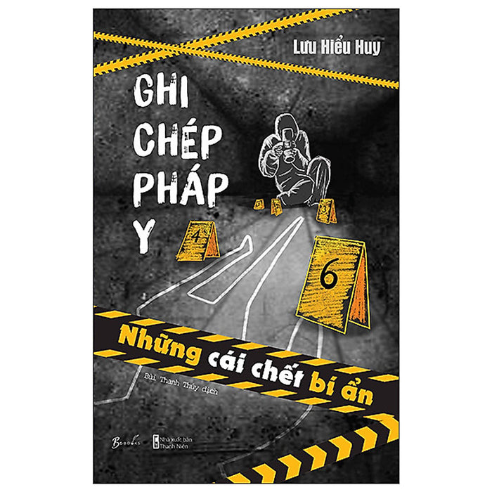 Ghi Chép Pháp Y - Những Cái Chết Bí Ẩn Ghi Chép Pháp Y - Những Cái Chết Bí Ẩn