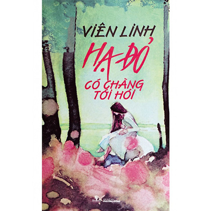 Hạ Đỏ, Có Chàng Tới Hỏi Hạ Đỏ, Có Chàng Tới Hỏi