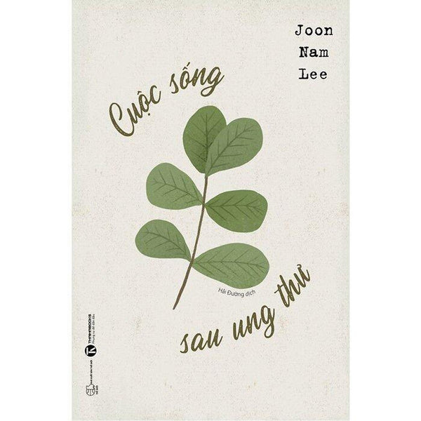 Sách - Cuộc Sống Sau Ung Thư - Thái Hà