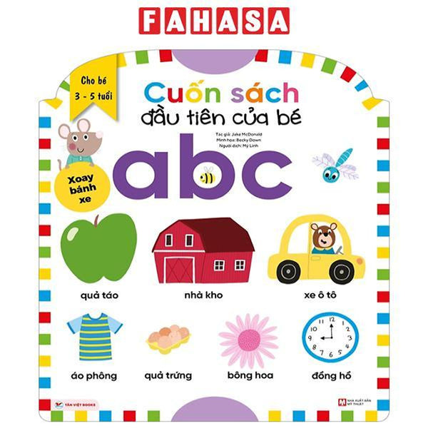 Cuốn Sách Đầu Tiên Của Bé - Abc (Dành Cho Bé Từ 3-5 Tuổi)