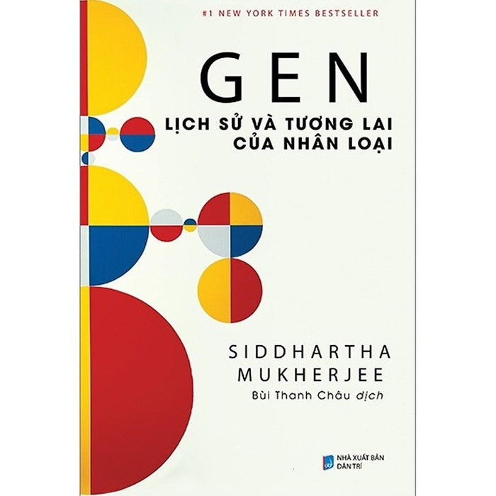 Gen-Lịch Sử Và Tương Lai Của Nhân Loại - Bản Quyền Gen-Lịch Sử Và Tương Lai Của Nhân Loại - Bản Quyền