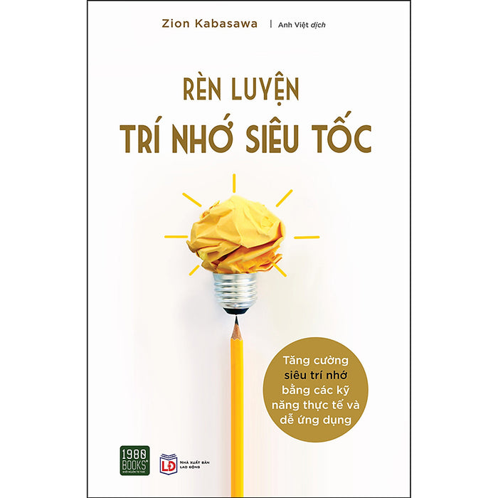 Rèn Luyện Trí Nhớ Siêu Tốc Rèn Luyện Trí Nhớ Siêu Tốc