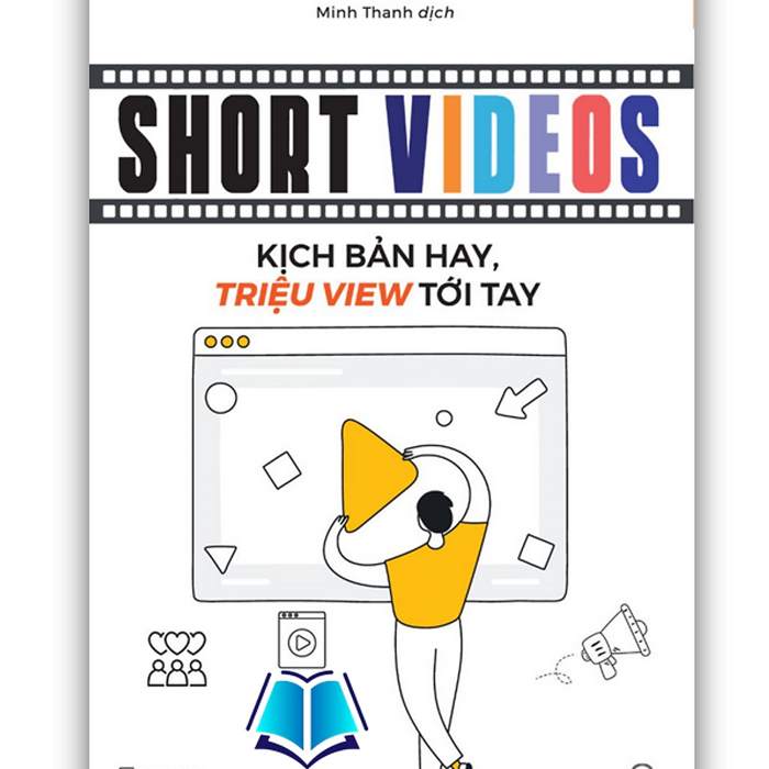 Sách - Short Videos Kịch Bản Hay, Triệu Views Tới Tay (Mc) Sách - Short Videos Kịch Bản Hay, Triệu Views Tới Tay (Mc)