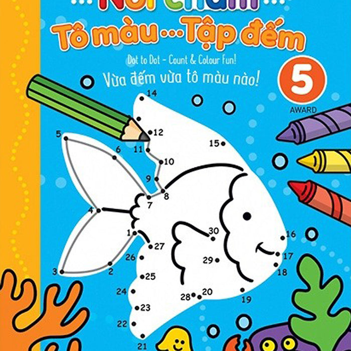 Nối Chấm - Tô Màu - Tập Đếm (Tre) Nối Chấm - Tô Màu - Tập Đếm (Tre)