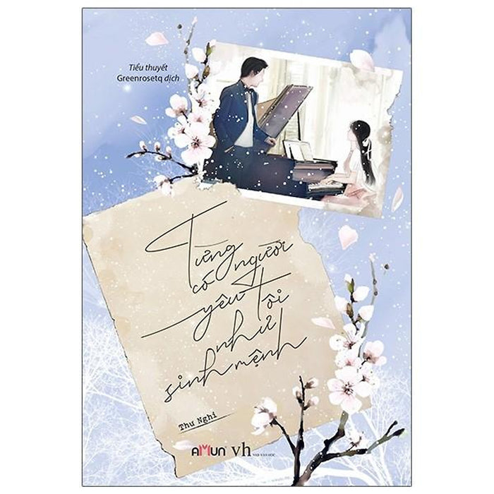 Từng Có Người Yêu Tôi Như Sinh Mệnh - Tái Bản 2020 Từng Có Người Yêu Tôi Như Sinh Mệnh - Tái Bản 2020