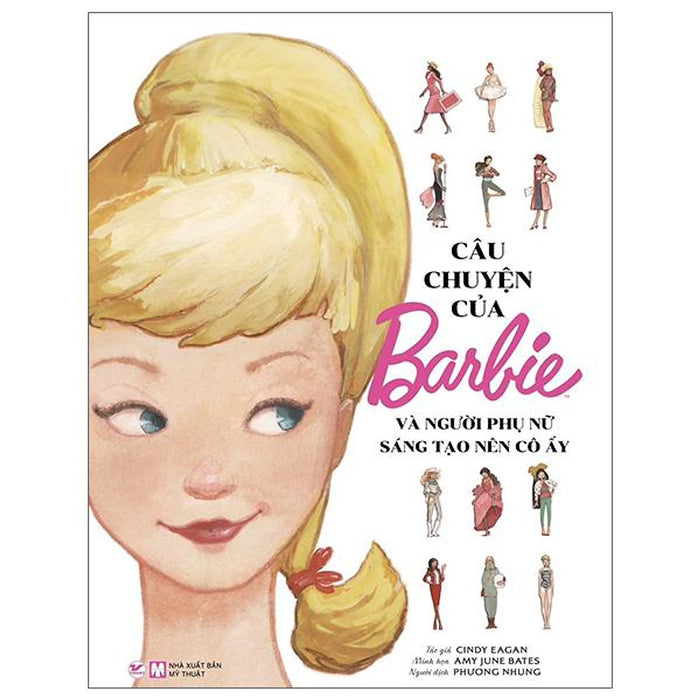 Câu Chuyện Của Barbie Và Người Phụ Nữ Sáng Tạo Nên Cô Ấy Câu Chuyện Của Barbie Và Người Phụ Nữ Sáng Tạo Nên Cô Ấy