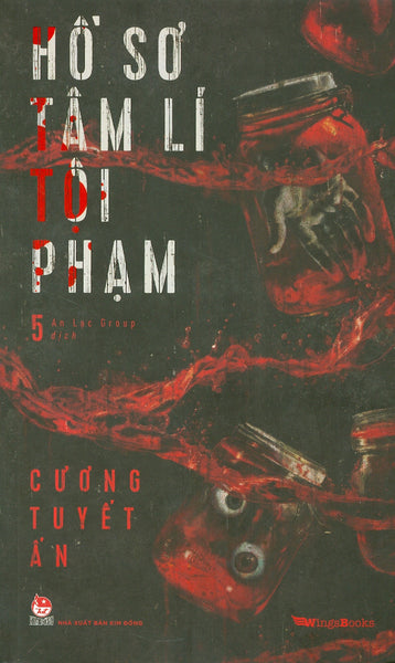 Hồ Sơ Tâm Lí Tội Phạm - Tập 5 - Một Cuốn Tiểu Thuyết Khiến Người Đọc Ớn Lạnh Sống Lưng