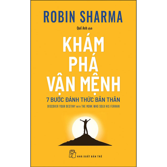 Khám Phá Vận Mệnh - 7 Bước Đánh Thức Bản Thân Khám Phá Vận Mệnh - 7 Bước Đánh Thức Bản Thân
