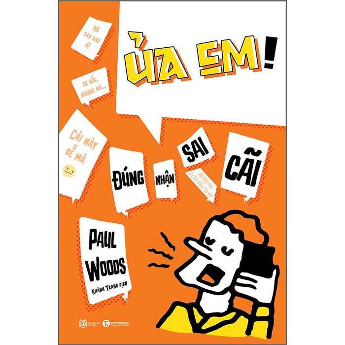 Ủa Em! Đúng Nhận Sai Cãi Ủa Em! Đúng Nhận Sai Cãi