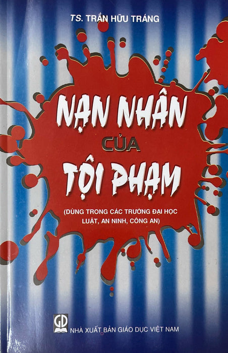 Nạn Nhân Của Tội Phạm Nạn Nhân Của Tội Phạm