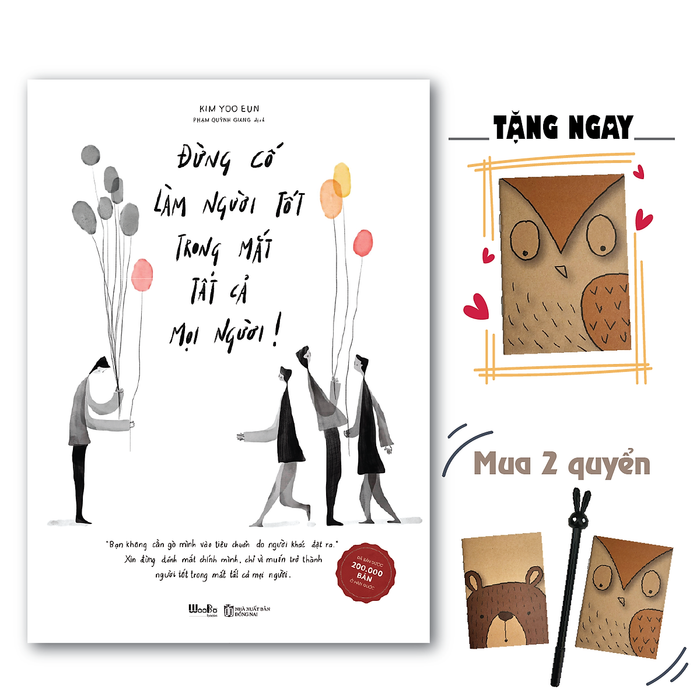 Đừng Cố Làm Người Tốt Trong Mắt Tất Cả Mọi Người Đừng Cố Làm Người Tốt Trong Mắt Tất Cả Mọi Người