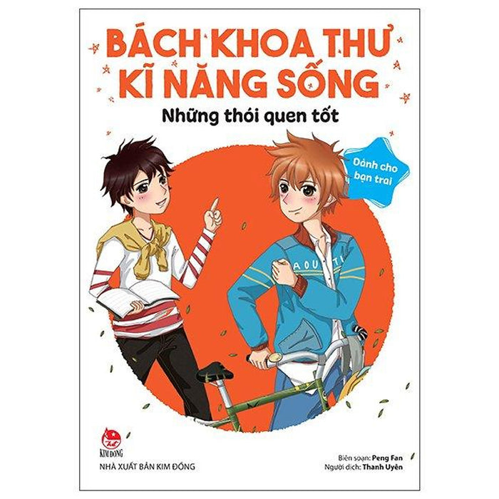 Bách Khoa Thư Kĩ Năng Sống - Dành Cho Bạn Trai: Những Thói Quen Tốt Bách Khoa Thư Kĩ Năng Sống - Dành Cho Bạn Trai: Những Thói Quen Tốt