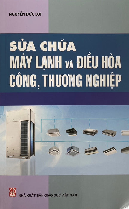 Sửa Chữa Máy Lạnh Và Điều Hòa Công, Thương Nghiệp Sửa Chữa Máy Lạnh Và Điều Hòa Công, Thương Nghiệp
