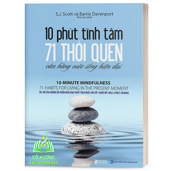 Sách - 10 Phút Tĩnh Tâm - 71 Thói Quen Cân Bằng Cuộc Sống Hiện Đại - 1 Best Seller - Mc