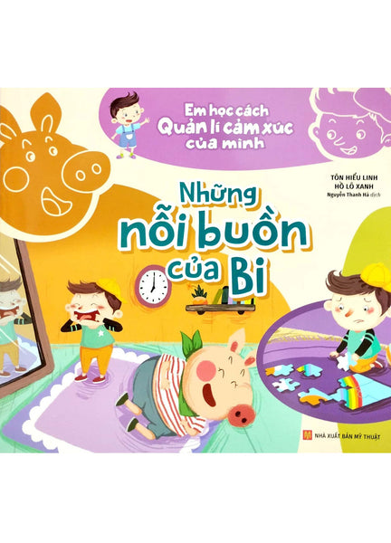 Em Học Cách Quản Lí Cảm Xúc Của Mình - Những Nỗi Buồn Của Bi_Ml