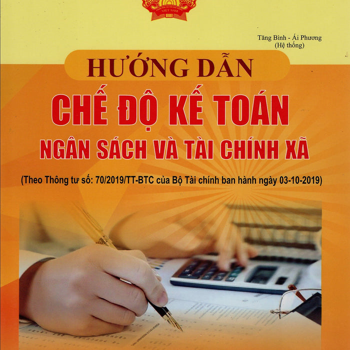 Hướng Dẫn Chế Độ Kế Toán Ngân Sách Và Tài Chính Xã Hướng Dẫn Chế Độ Kế Toán Ngân Sách Và Tài Chính Xã
