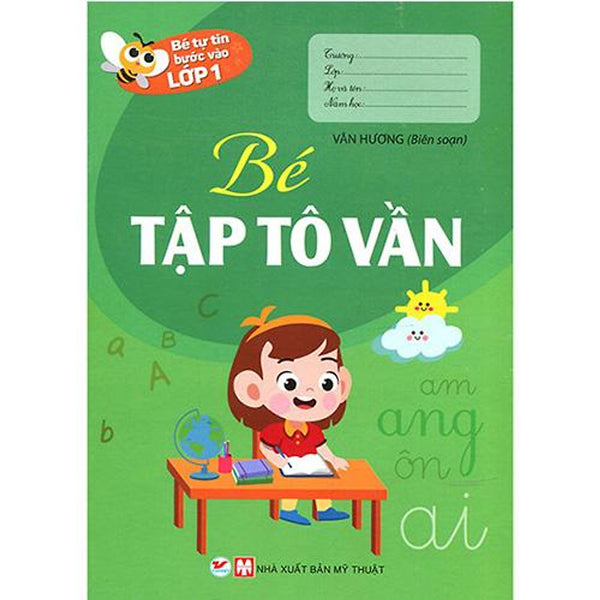 Bé Tự Tin Bước Vào Lớp 1 - Bé Tập Tô Vần