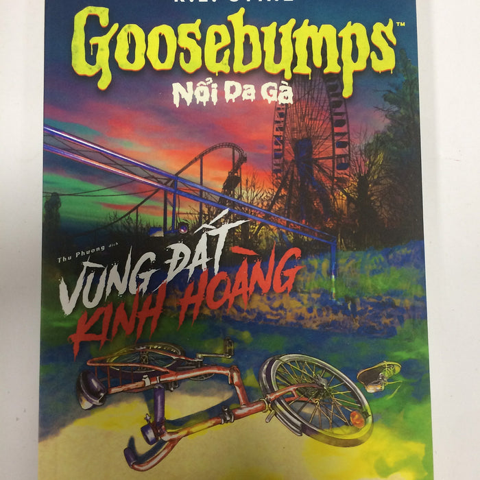 Goosebumps - Nổi Da Gà - Vùng Đất Kinh Hoàng Goosebumps - Nổi Da Gà - Vùng Đất Kinh Hoàng