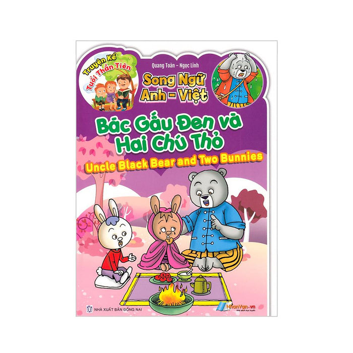 Truyện Kể Tuổi Thần Tiên - Song Ngữ Anh Việt  - Bác Gấu Đen Và Hai Chú Thỏ Truyện Kể Tuổi Thần Tiên - Song Ngữ Anh Việt  - Bác Gấu Đen Và Hai Chú Thỏ