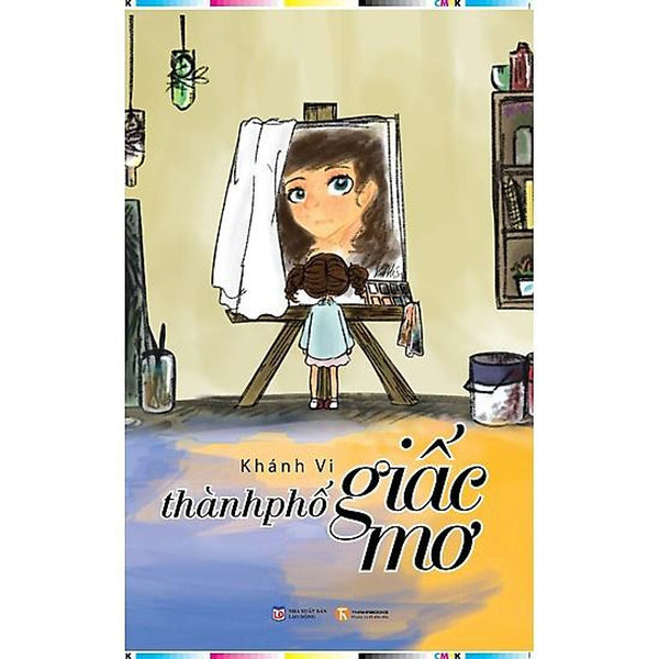 Thành Phố Giấc Mơ ( Tặng Postcard ) - Bản Quyền