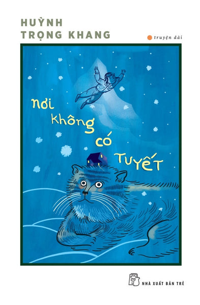 Nơi Không Có Tuyết_Tre