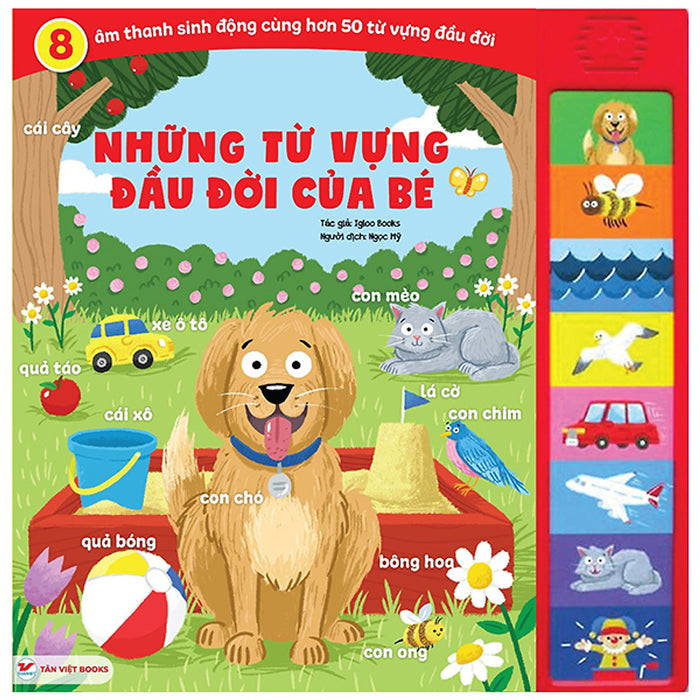 8 Âm Thanh Sinh Động Cùng Hơn 50 Từ Vựng Đầu Đời - Những Từ Vựng Đầu Đời Của Bé 8 Âm Thanh Sinh Động Cùng Hơn 50 Từ Vựng Đầu Đời - Những Từ Vựng Đầu Đời Của Bé