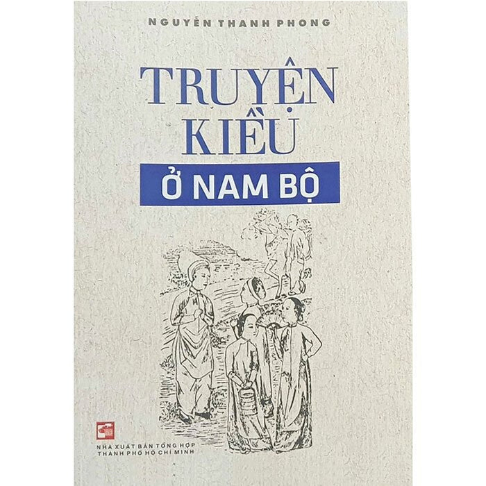 Truyện Kiều Ở Nam Bộ Truyện Kiều Ở Nam Bộ