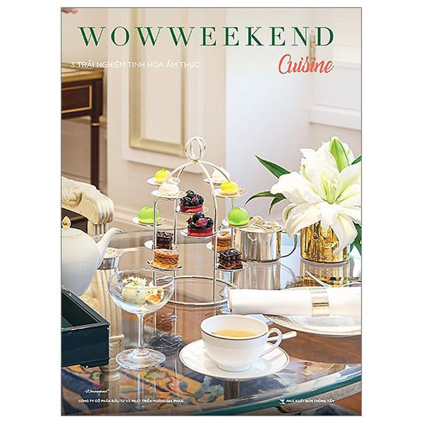 Wowweekend Cuisine - Trải Nghiệm Tinh Hoa Ẩm Thực - Vol 3 - Brunch & Afternoon Tea