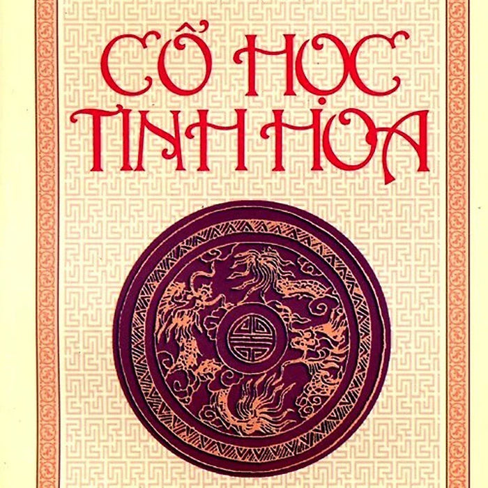 Cổ Học Tinh Hoa (Ht) Cổ Học Tinh Hoa (Ht)