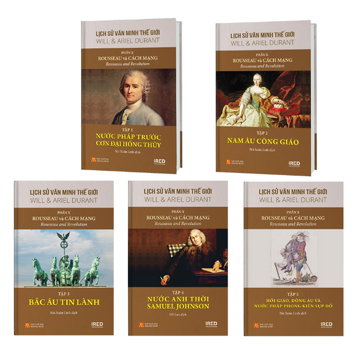 Lịch Sử Văn Minh Thế Giới - Phần X - Rousseau Và Cách Mạng (Bộ 5 Cuốn) Lịch Sử Văn Minh Thế Giới - Phần X - Rousseau Và Cách Mạng (Bộ 5 Cuốn)