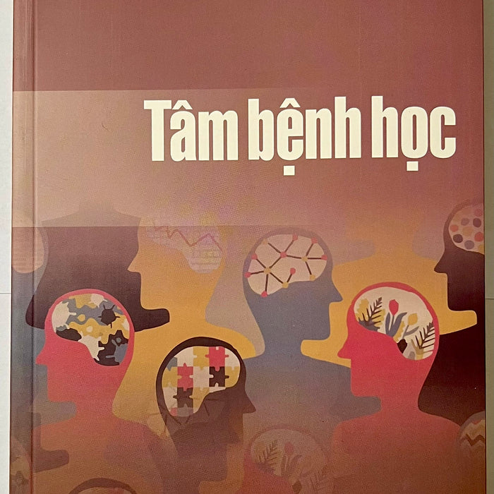 Sách - Tâm Bệnh Học (Tái Bản Lần 3) Sách - Tâm Bệnh Học (Tái Bản Lần 3)