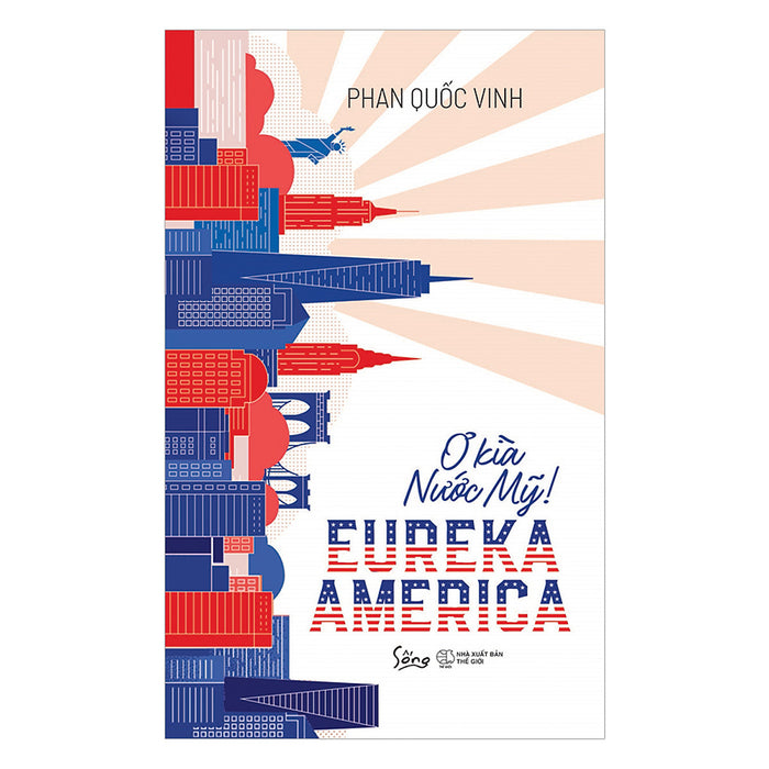 Eureka America – Ơ Kìa Nước Mỹ! Eureka America – Ơ Kìa Nước Mỹ!
