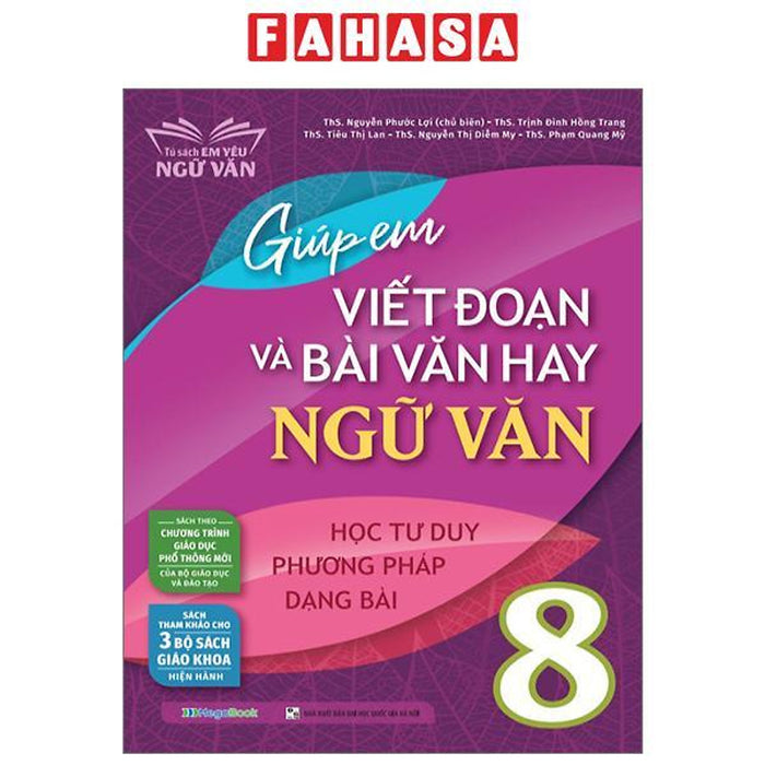 Giúp Em Viết Đoạn Và Bài Văn Hay Ngữ Văn 8 Giúp Em Viết Đoạn Và Bài Văn Hay Ngữ Văn 8