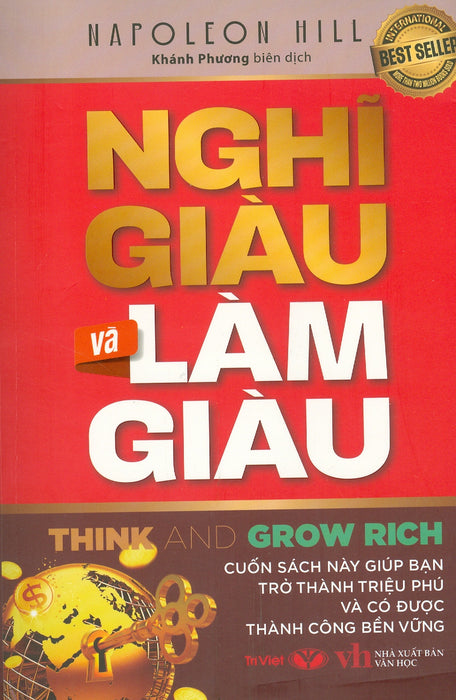 Nghĩ Giàu Và Làm Giàu - Cuốn Sách Này Giúp Bạn Trở Thành Triệu Phú Và Có Được Thành Công Bền Vững Nghĩ Giàu Và Làm Giàu - Cuốn Sách Này Giúp Bạn Trở Thành Triệu Phú Và Có Được Thành Công Bền Vững