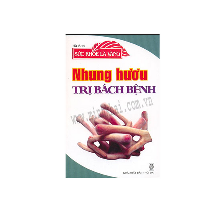 Nhung Hươu Trị Bách Bệnh - Sức Khỏe Là Vàng Nhung Hươu Trị Bách Bệnh - Sức Khỏe Là Vàng