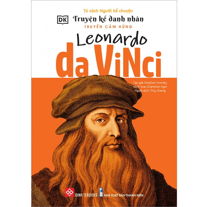 Truyện Kể Danh Nhân Truyền Cảm Hứng - Leonardo Da Vinci Truyện Kể Danh Nhân Truyền Cảm Hứng - Leonardo Da Vinci