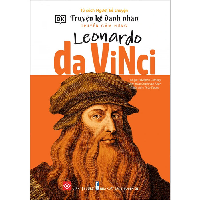 Truyện Kể Danh Nhân Truyền Cảm Hứng - Leonardo Da Vinci Truyện Kể Danh Nhân Truyền Cảm Hứng - Leonardo Da Vinci