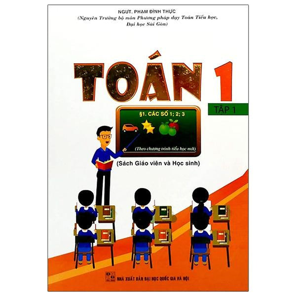 Toán 1 Tập 1 - Sách Giáo Viên Và Học Sinh (Theo Chương Trình Tiểu Học Mới)