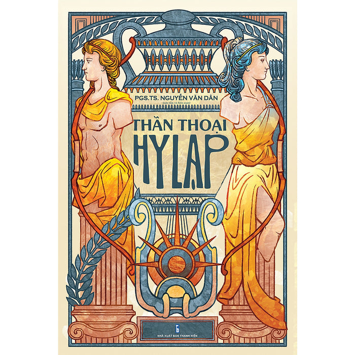 Thần Thoại Hy Lạp (Tác Giả Pgs Ts Nguyễn Văn Dân) Thần Thoại Hy Lạp (Tác Giả Pgs Ts Nguyễn Văn Dân)