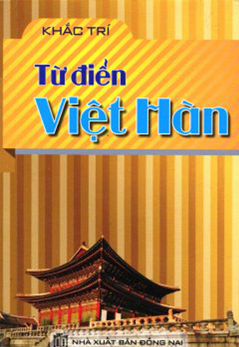 Từ Điển Việt – Hàn (Khang Việt) Từ Điển Việt – Hàn (Khang Việt)