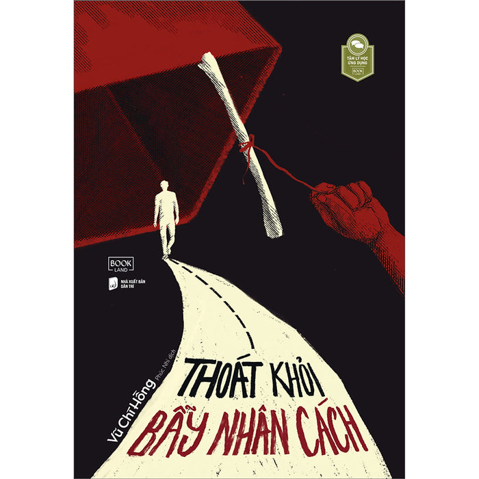 Thoát Khỏi Bẫy Nhân Cách Thoát Khỏi Bẫy Nhân Cách